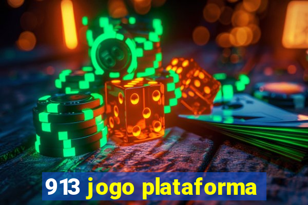 913 jogo plataforma